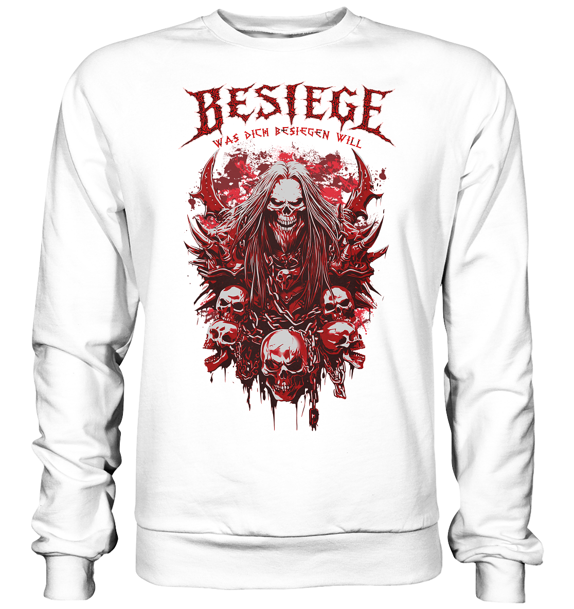 Besiege Was Dich Besiegen Will - Basic Sweatshirt