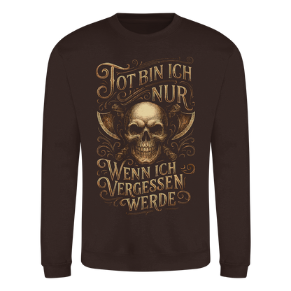 Tot Bin Ich Nur ..... - Basic Sweatshirt