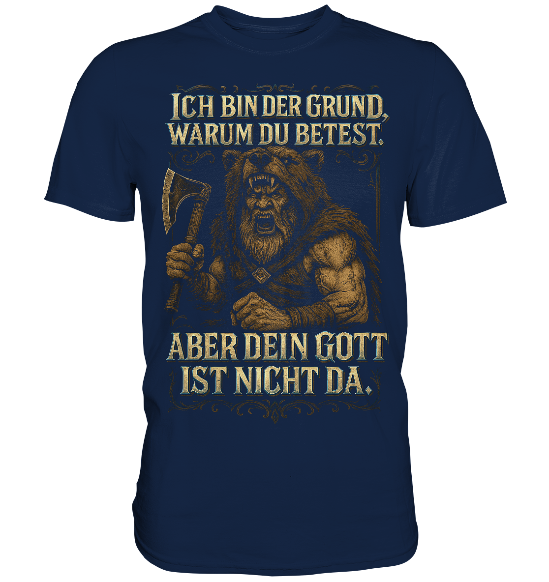 Ich Bin Der Grund ... - Classic Shirt