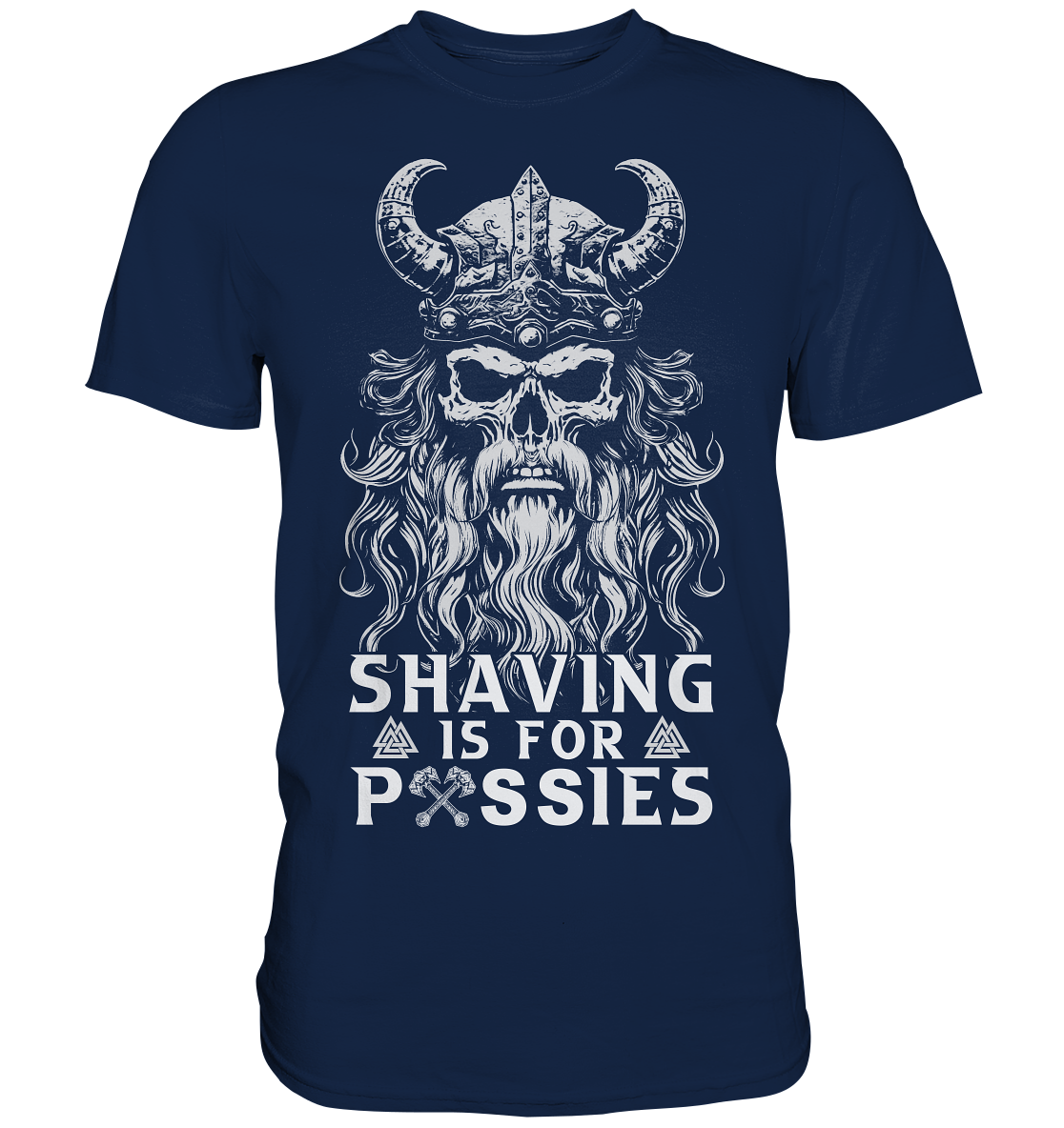 Shaving Is For Pussies  - Classic Shirt