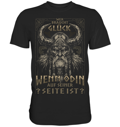 Wer Braucht Glück .... - Classic Shirt