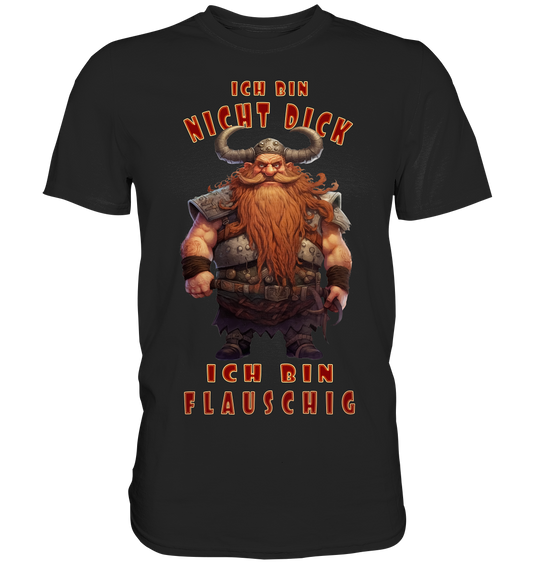 Ich Bin Nicht Dick  - Classic Shirt