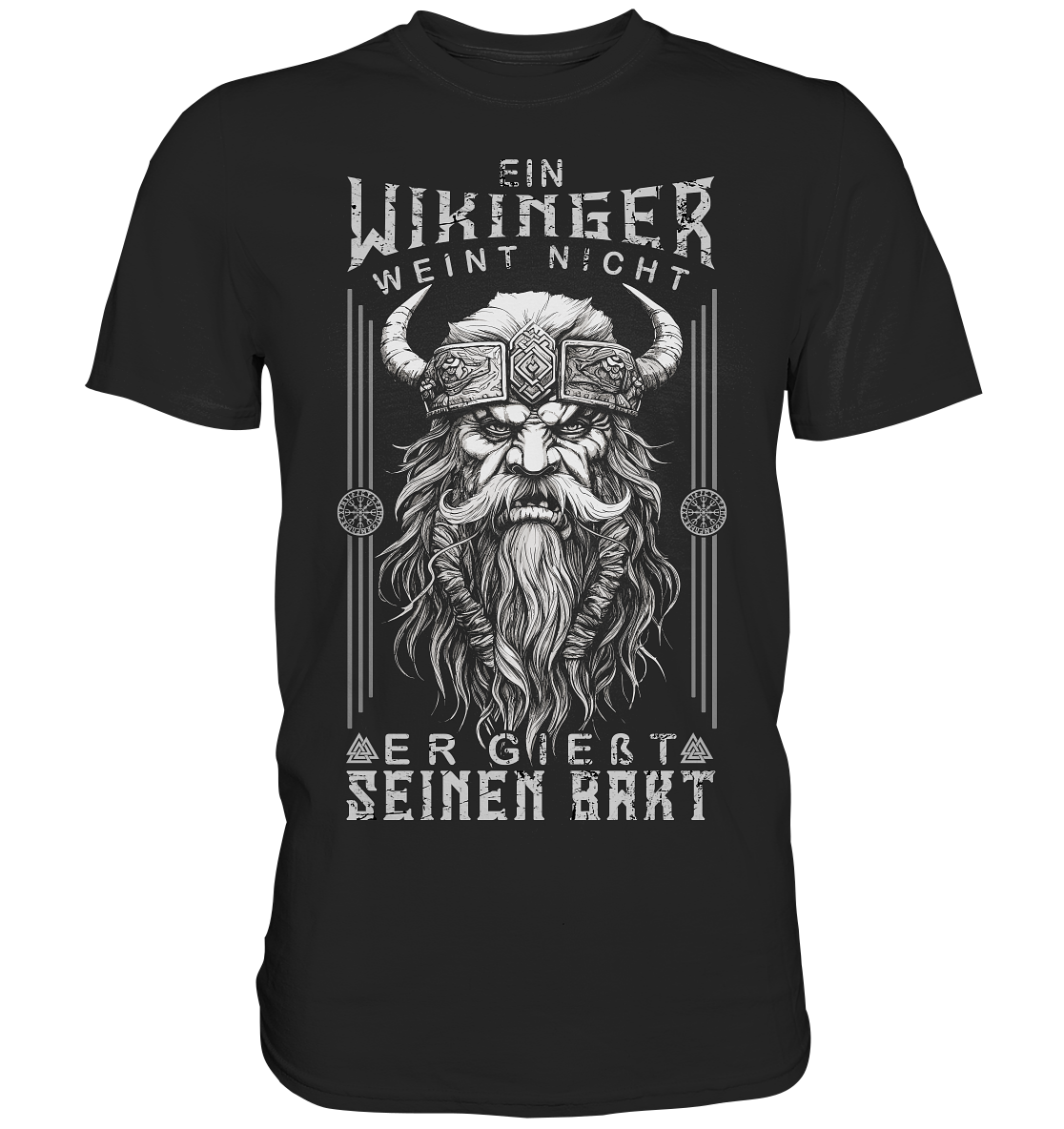 Ein Wikinger Weint Nicht  - Classic Shirt