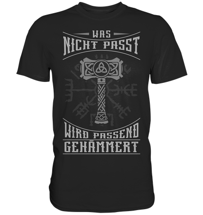 Was Nicht Passt ....  - Classic Shirt