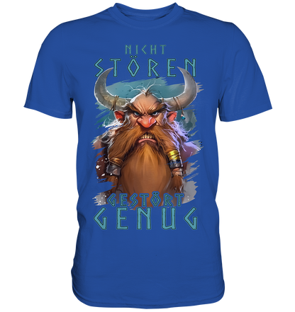 Nicht Stören Gestört Genug  - Classic Shirt