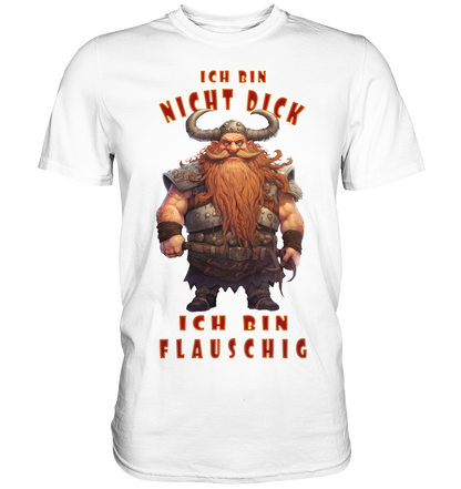 Ich Bin Nicht Dick  - Classic Shirt