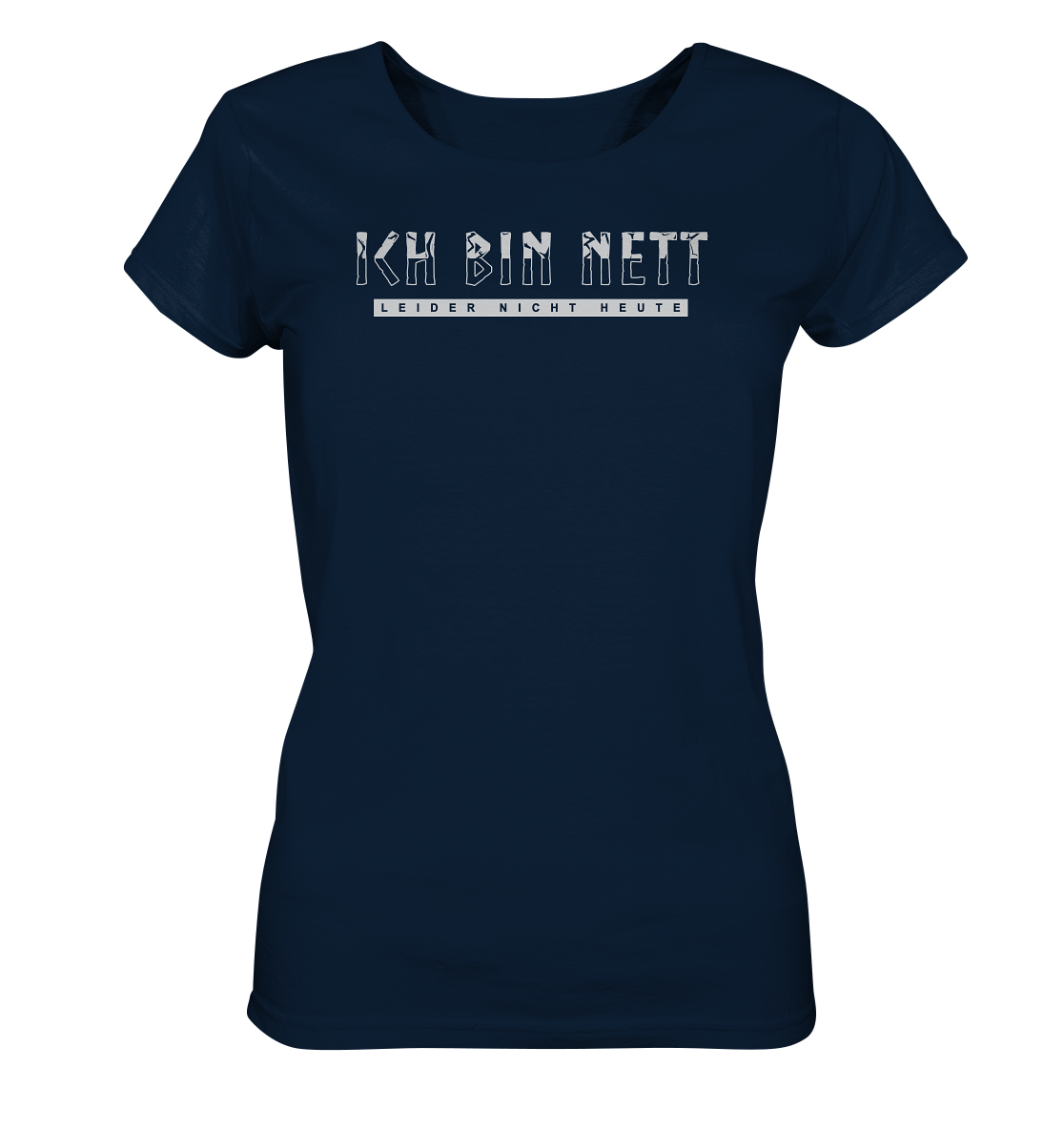 Ich Bin Nett - Ladies Organic Basic Shirt