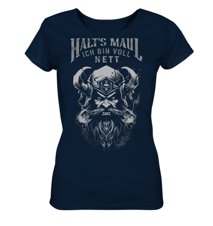 Halt's MauL Ich Bin Voll Nett - Ladies Organic Basic Shirt