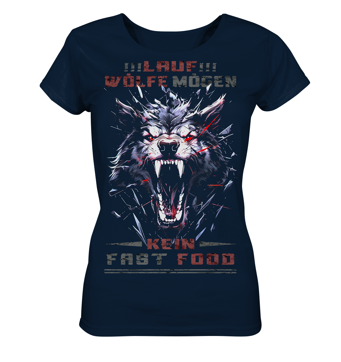 Lauf!!! Wölfe Mögen Kein Fast Food - Ladies Organic Basic Shirt