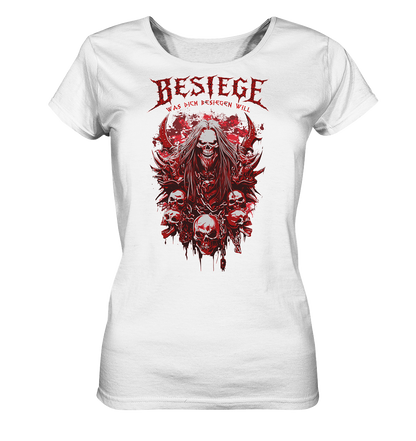 Besiege Was Dich Besiegen Will - Ladies Organic Basic Shirt