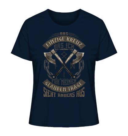 Das Einzige Kreuz Das Ich   - Ladies Organic Shirt