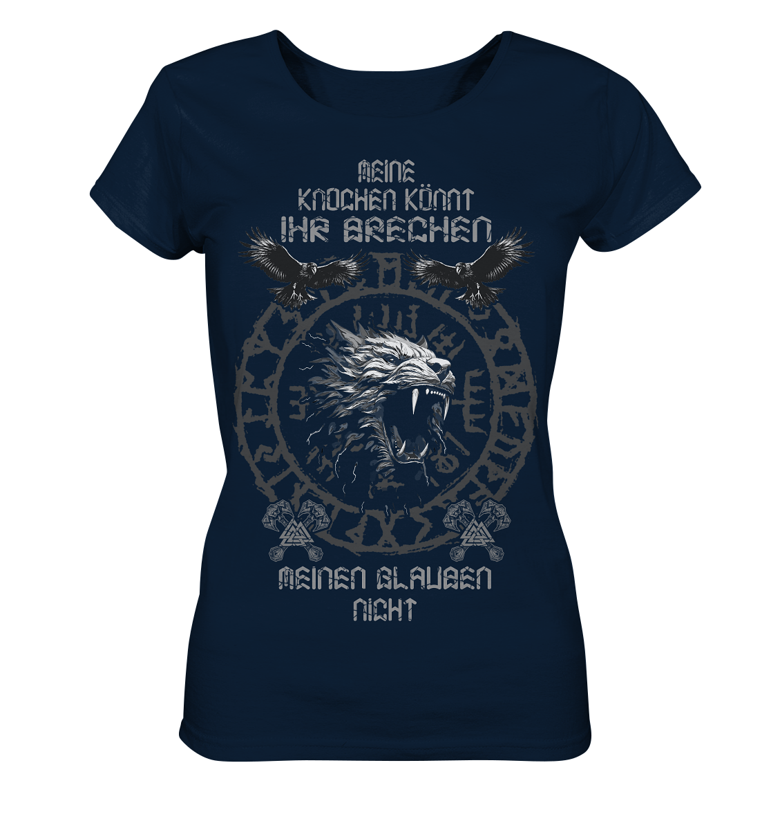 Meine Knochen Könnt Ihr Brechen - Ladies Organic Shirt