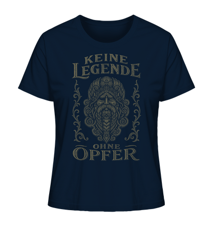 Keine Legende Ohne Opfer (AUGE) - Ladies Organic Shirt