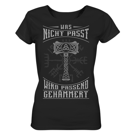 Was Nicht Passt ....  - Ladies Organic Shirt