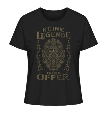 Keine Legende Ohne Opfer (AUGE) - Ladies Organic Shirt