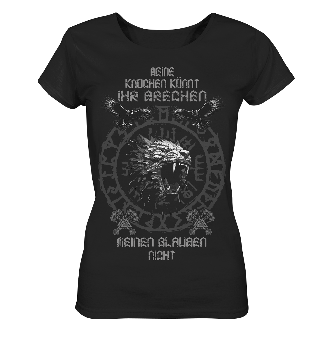 Meine Knochen Könnt Ihr Brechen - Ladies Organic Shirt