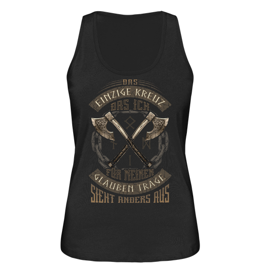 Das Einzige Kreuz Das Ich   - Ladies Organic Tank-Top