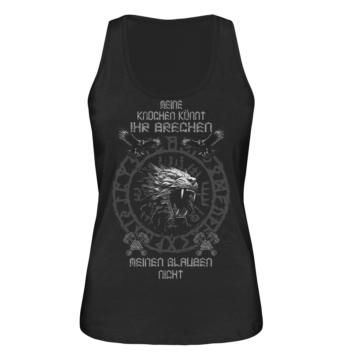 Meine Knochen Könnt Ihr Brechen - Ladies Organic Tank-Top