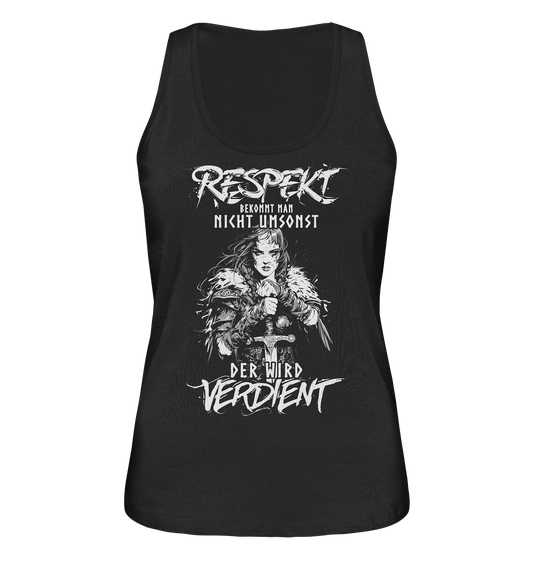 Respekt Bekommt Man Nicht Umsonst - Ladies Organic Tank-Top