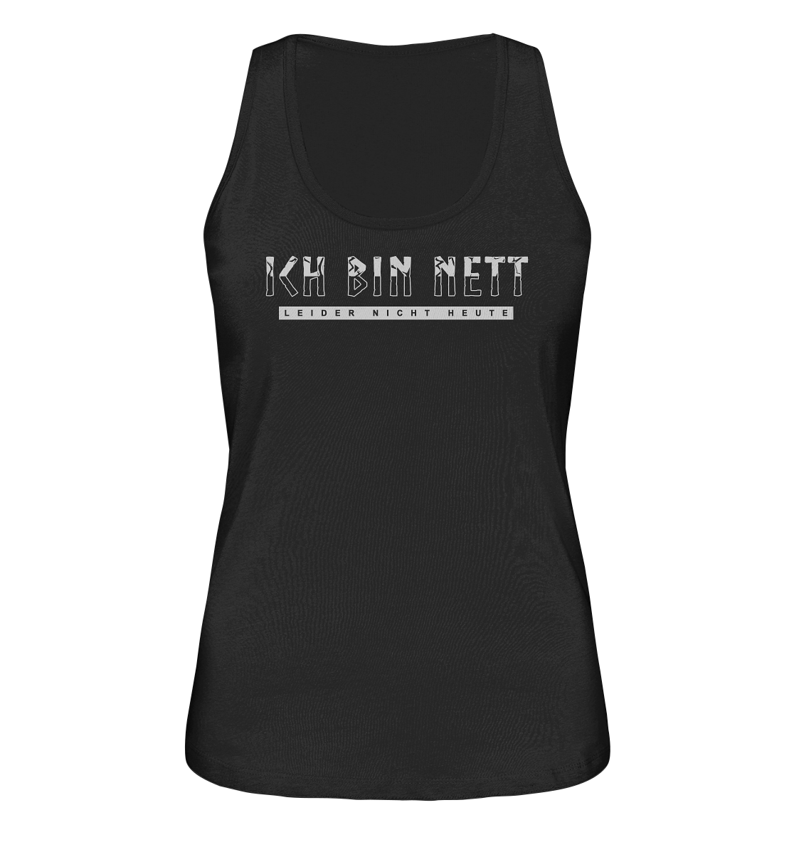 Ich Bin Nett - Ladies Organic Tank-Top