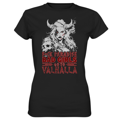 Bad Girls - Ladies Premium Shirt