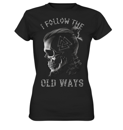 Old Ways - Ladies Premium Shirt