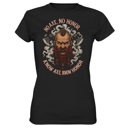 No Axe No Honor - Ladies Premium Shirt