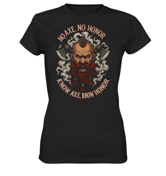 No Axe No Honor - Ladies Premium Shirt