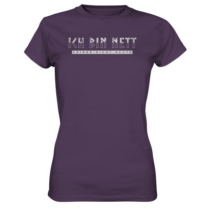 Ich Bin Nett - Ladies Premium Shirt