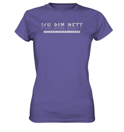 Ich Bin Nett - Ladies Premium Shirt