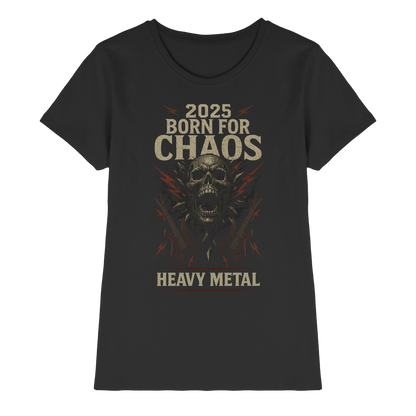 Born For Chaos  - Ladies Premium Shirt