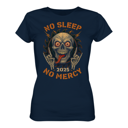 No Sleep No Mercy - Ladies Premium Shirt