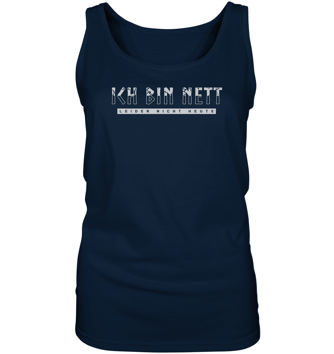 Ich Bin Nett - Ladies Tank-Top