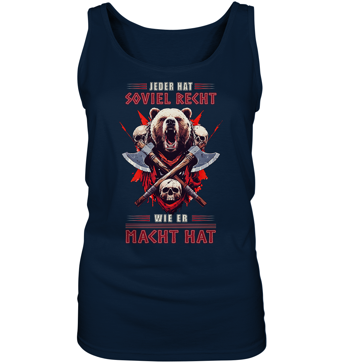 Jeder Hat Soviel Recht Wie Er Macht Hat - Ladies Tank-Top