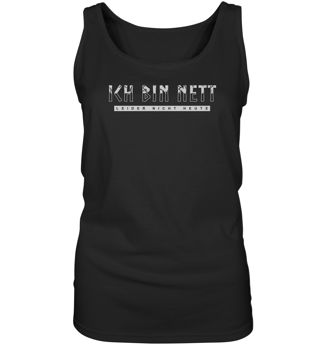 Ich Bin Nett - Ladies Tank-Top