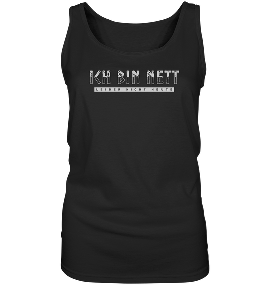 Ich Bin Nett - Ladies Tank-Top