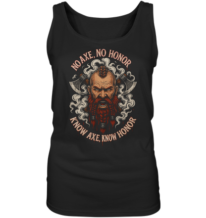 No Axe No Honor - Ladies Tank-Top