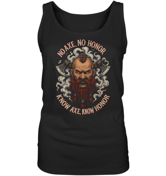 No Axe No Honor - Ladies Tank-Top