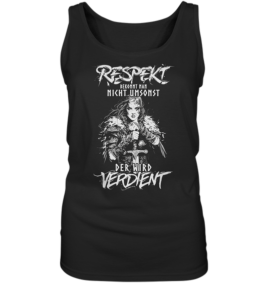 Respekt Bekommt Man Nicht Umsonst - Ladies Tank-Top