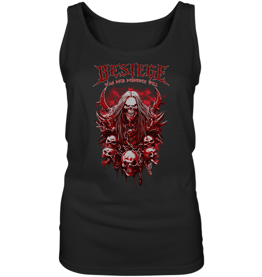 Besiege Was Dich Besiegen Will - Ladies Tank-Top