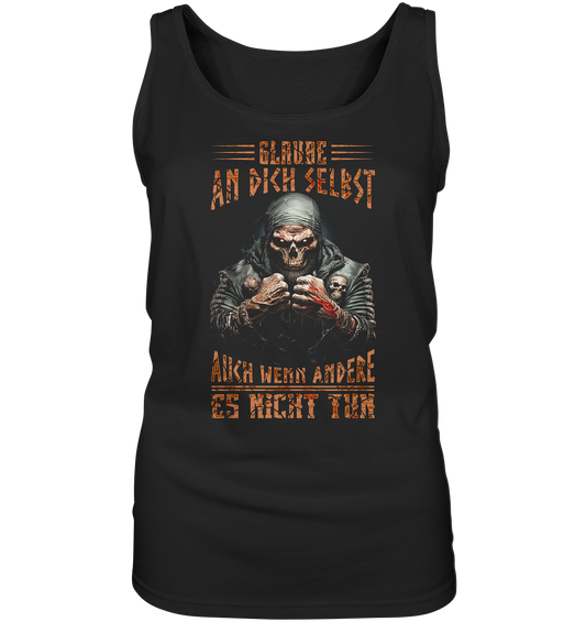 Glaube An Dich Selbst - Ladies Tank-Top