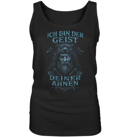 Ich Bin Der Geist Deiner Ahnen - Ladies Tank-Top