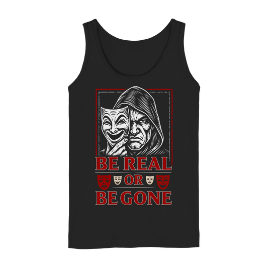 Be Real Or Be Gone  - Ladies Tank-Top