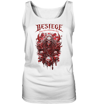 Besiege Was Dich Besiegen Will - Ladies Tank-Top