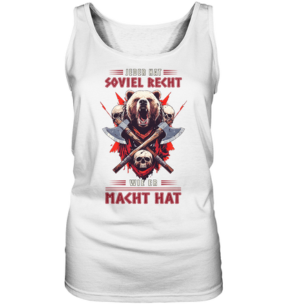 Jeder Hat Soviel Recht Wie Er Macht Hat - Ladies Tank-Top