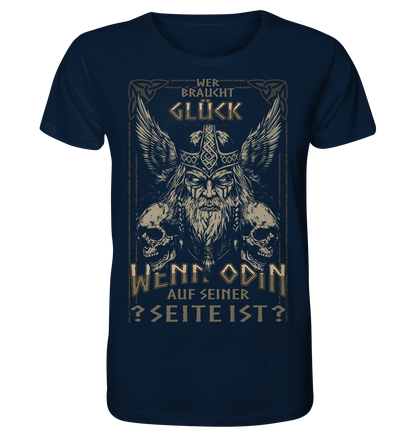 Wer Braucht Glück ....  - Organic Basic Shirt