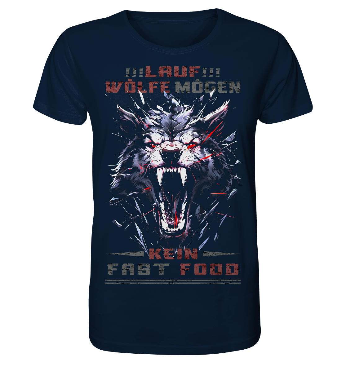 Lauf!!! Wölfe Mögen Kein Fast Food - Organic Basic Shirt