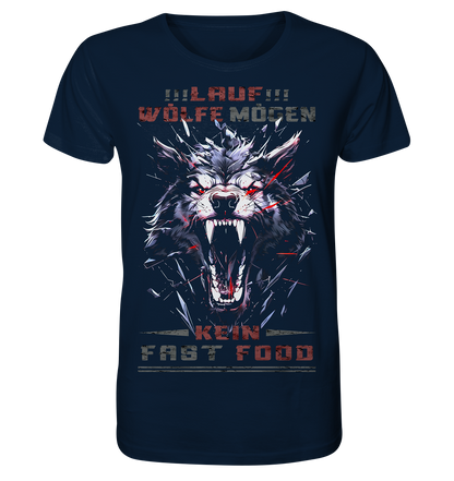 Lauf!!! Wölfe Mögen Kein Fast Food - Organic Basic Shirt