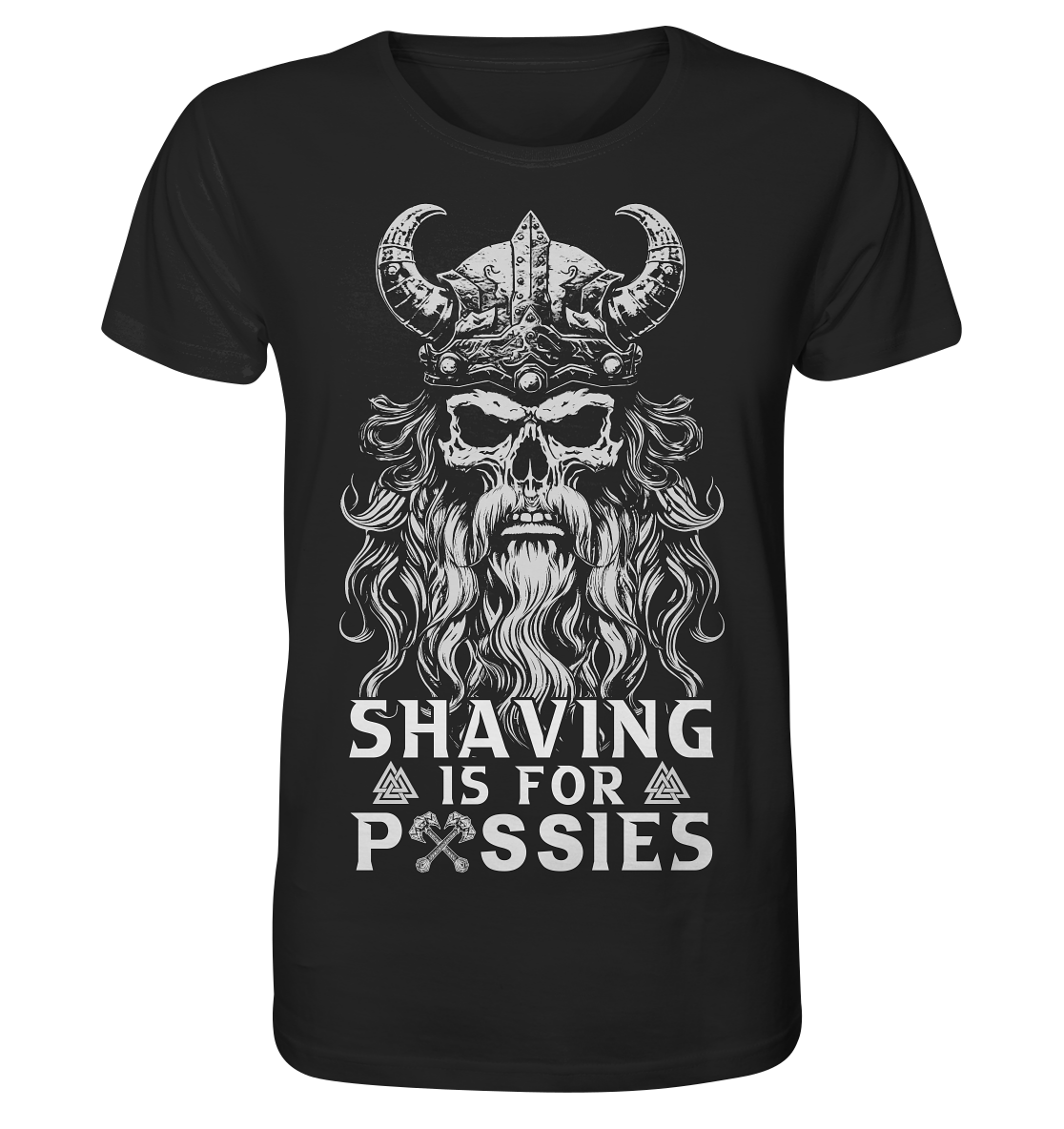 Shaving Is For Pussies  - Organic Basic Shirt