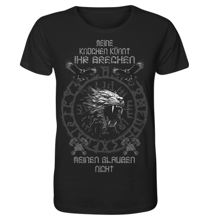 Meine Knochen Könnt Ihr Brechen - Organic Basic Shirt